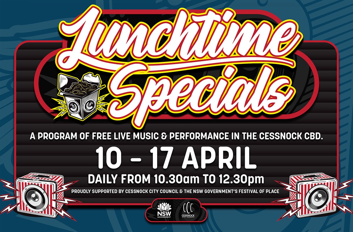 Lunchtime Specials Cessnock City Council